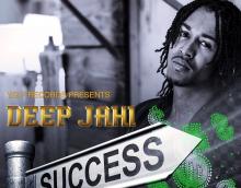 Deep Jahi - Success (Psychotic Riddim) Deep Jahi - Success (Psychotic Riddim)